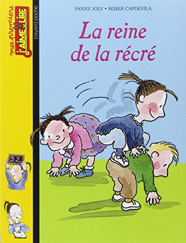 LA REINE DE LA RÉCRÉ - N5 (Mes premiers J'aime Lire)