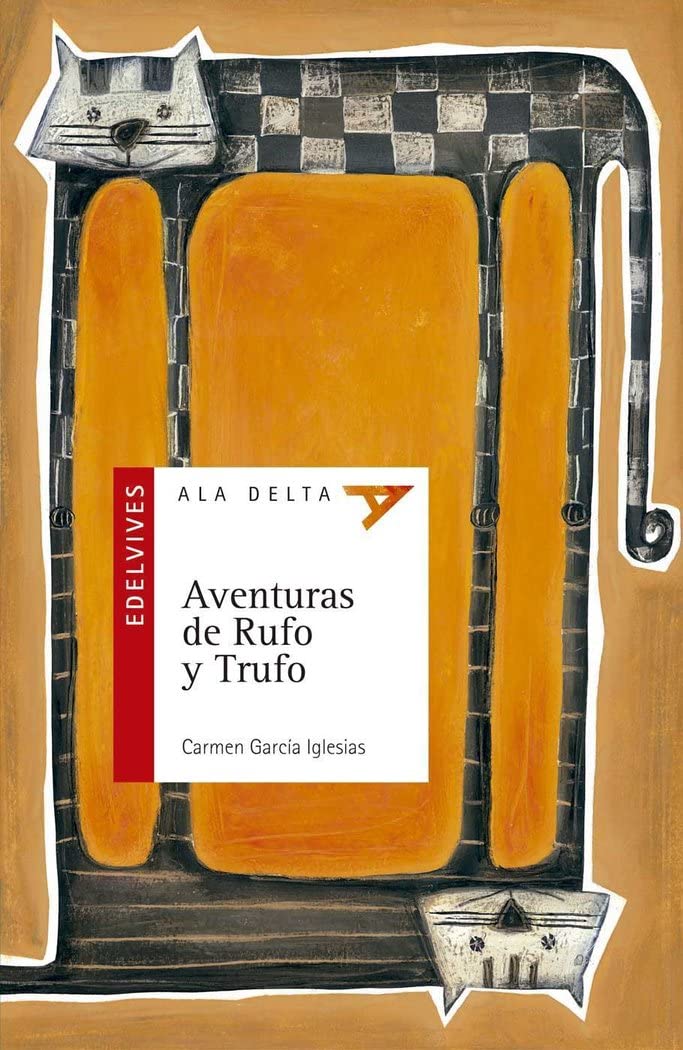 Aventuras de Rufo y Trufo (Ala Delta: Serie Roja/ Hang Gliding: Red Series) (Spanish Edition)