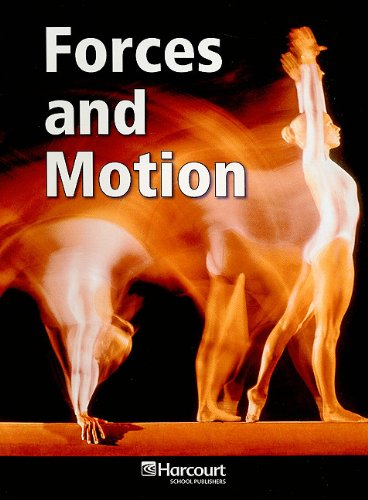 Harcourt Science: Below-Level Reader Grade 4 Forces and Motion