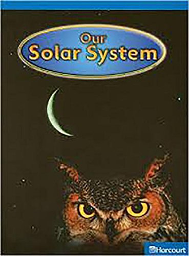 Harcourt Science: On-Level Reader Grade 2 Our Solar System