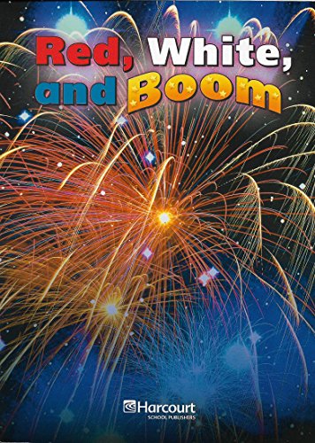Harcourt Science: Above-Level Reader Grade 1 Red, White, and Boom