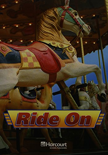 Harcourt Science: Above-Level Reader Grades 1-2 Ride On!
