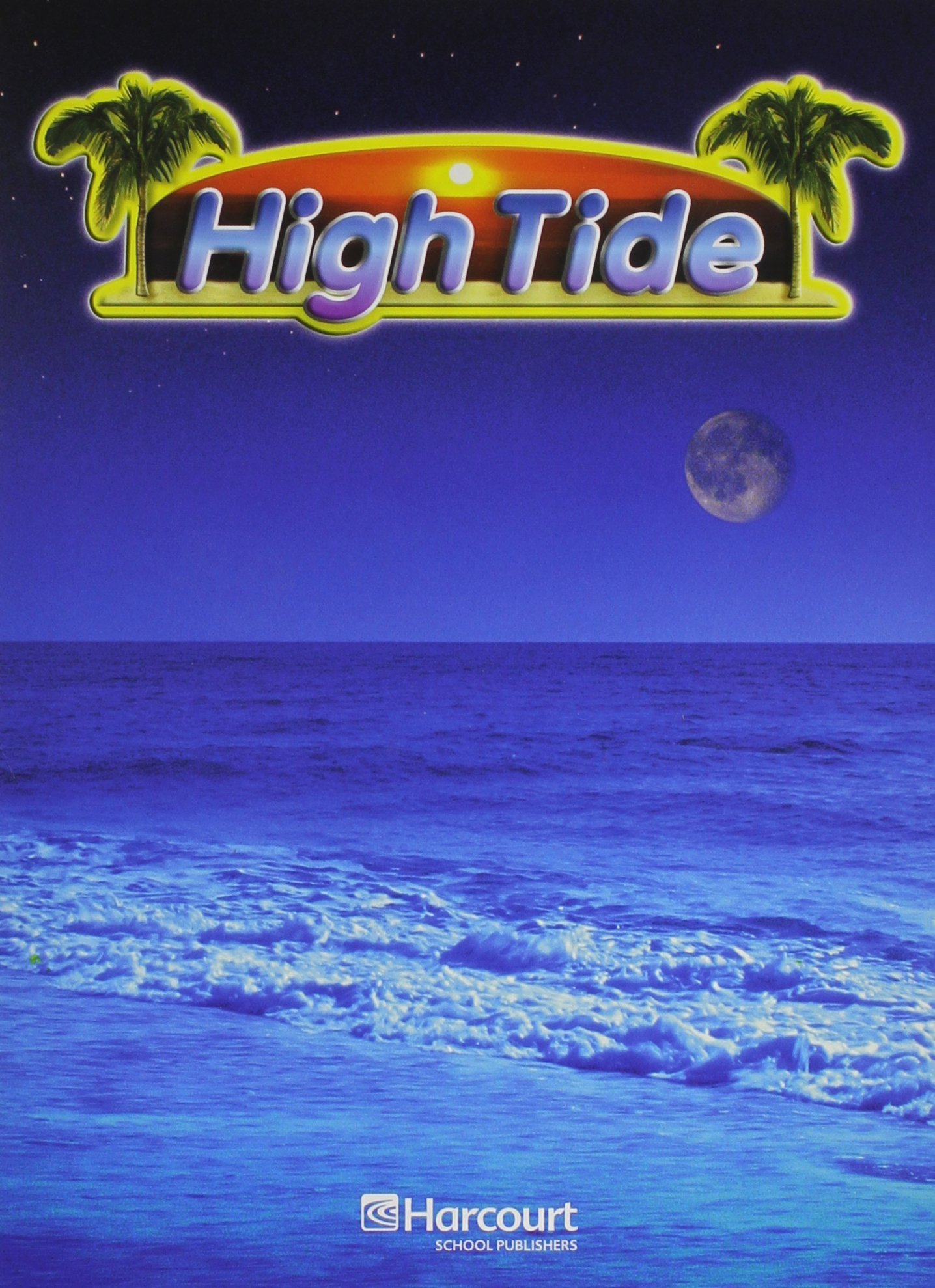 Harcourt Science: Above-Level Reader Grade 3 High Tide