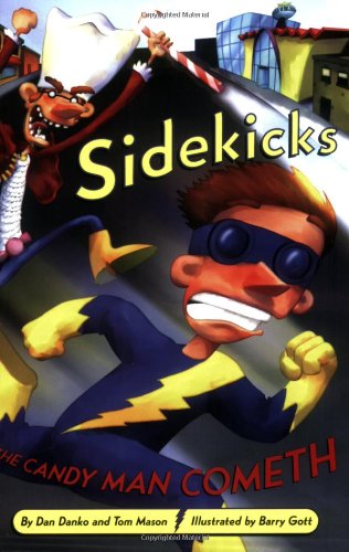 Sidekicks 4: The Candy Man Cometh