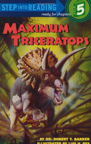 Maximum Triceratops (Step-into-Reading, Step 5)