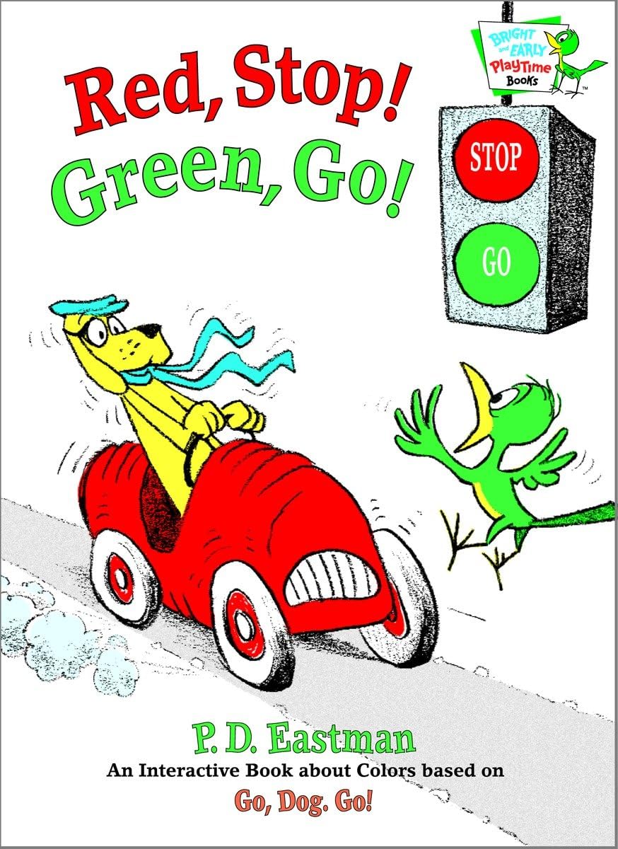 Red, Stop! Green, Go!: An Interactive Book of Colors (Bright & Early Playtime Books)