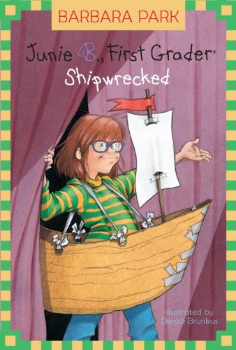 Junie B., First Grader: Shipwrecked (Junie B. Jones) (A Stepping Stone Book(TM))