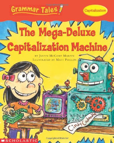 Grammar Tales: The Mega-Deluxe Capitalization Machine