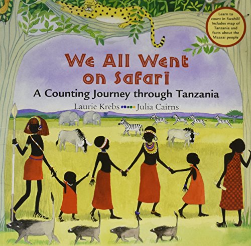 We All Went on Safari: A Counting Journey through Tanzania (in English and Swahili)