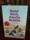 Good Work, Amelia Bedelia (An I Can Read Book)