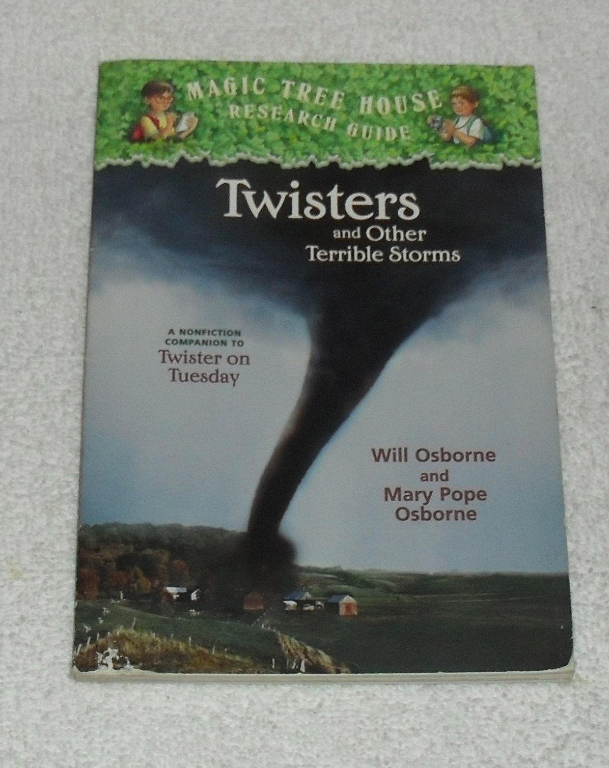 Magic Tree House Research Guide: Twisters and Other Terrible Storms