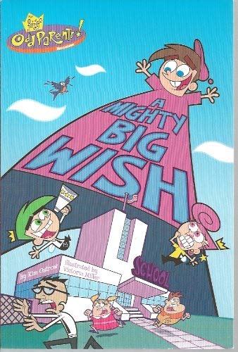 Fairly Odd Parents: A Mighty Big Wish