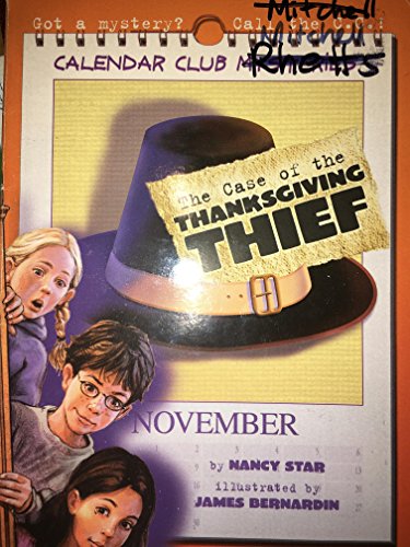 The Case of the Thanksgiving Thief (Calendar Club Mysteries, No. 2)