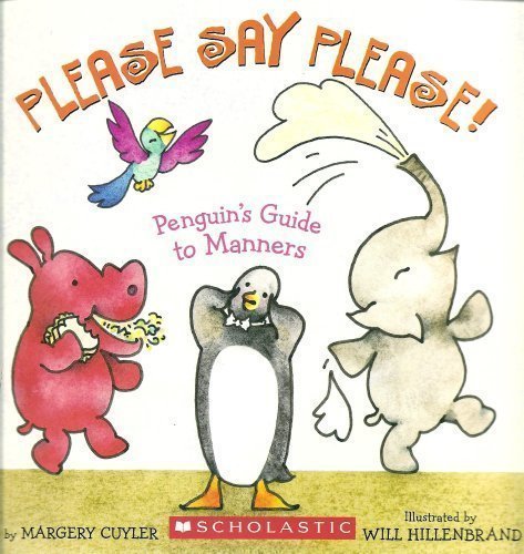 Please Say Please! Penguin's Guide to Manners