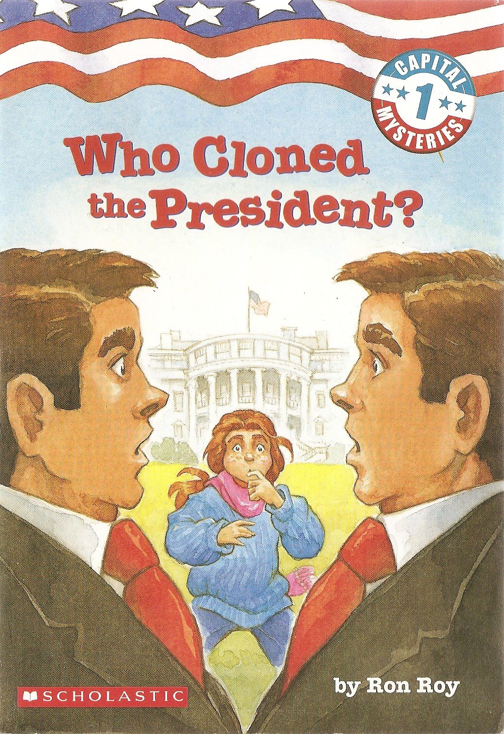 Who Cloned the President? (Capital Mysteries)