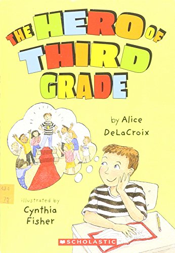 The Hero of Third Grade