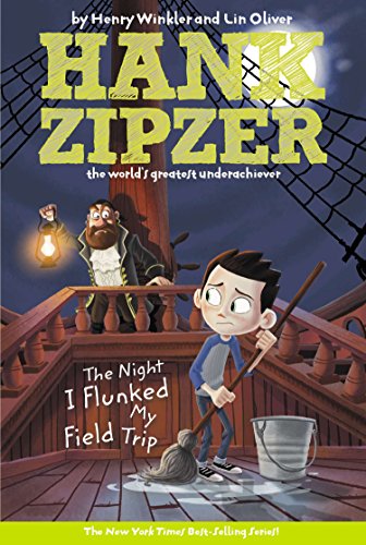 The Night I Flunked My Field Trip #5 (Hank Zipzer)