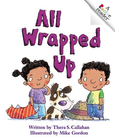 All Wrapped Up (A Rookie Reader)