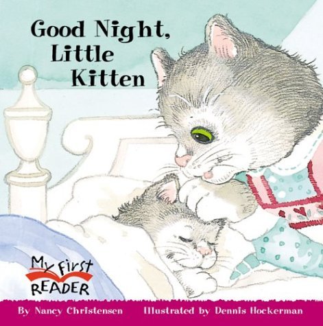 Good Night, Little Kitten (My First Reader) (My First Reader (Reissue))