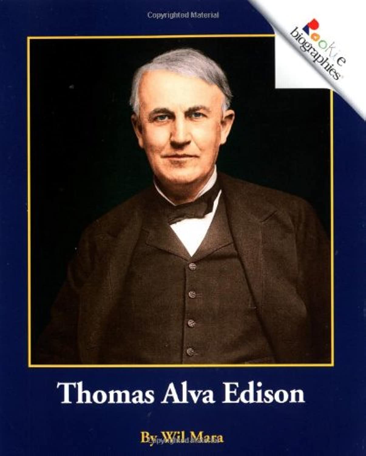 Thomas Alva Edison (Rise and Shine) (Rookie Biographies: Previous Editions)