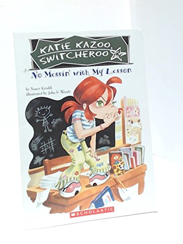 Katie Kazoo, Switcheroo: No Messin' With My Lesson