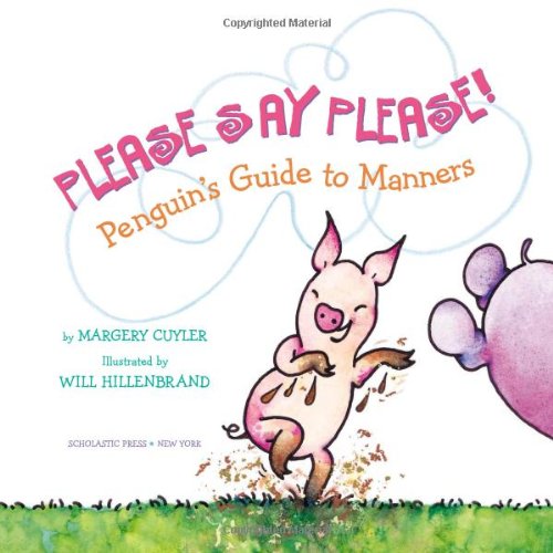 Please Say Please! Penguin's Guide to Manners