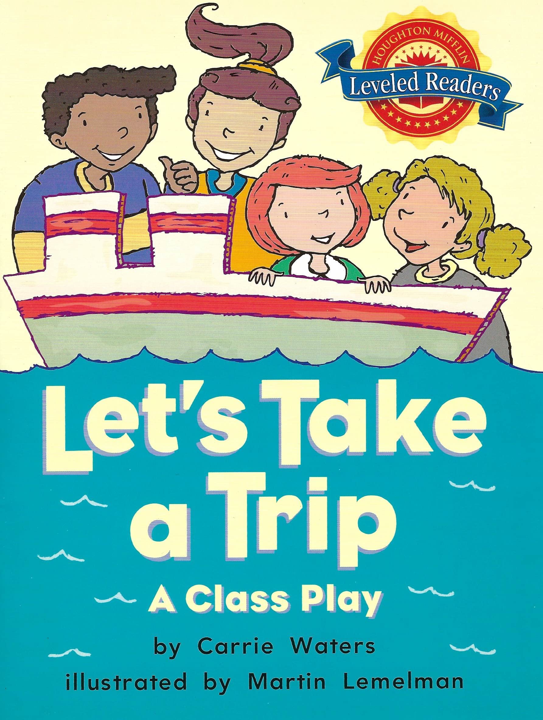 Houghton Mifflin Reading Leveled Readers: Level 1.2.3 ABV LV Let's Take a Trip