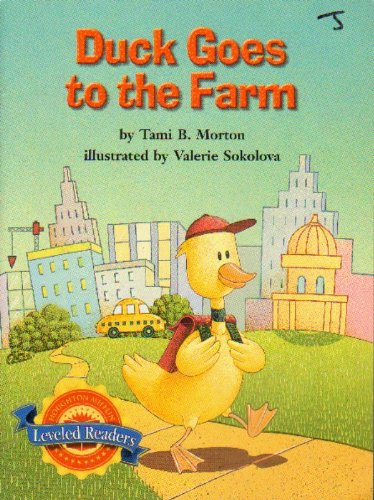 Duck Goes to the Farm (Leveled Readers)