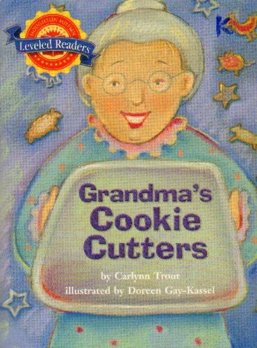 Grandma's Cookie Cutters, Leveled Reader on Level Level 2.5.2