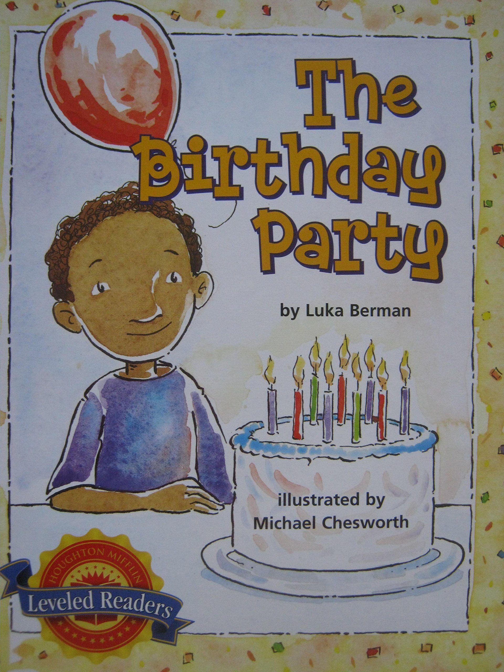 The Birthday Party (Houghton Mifflin Leveled Readers)