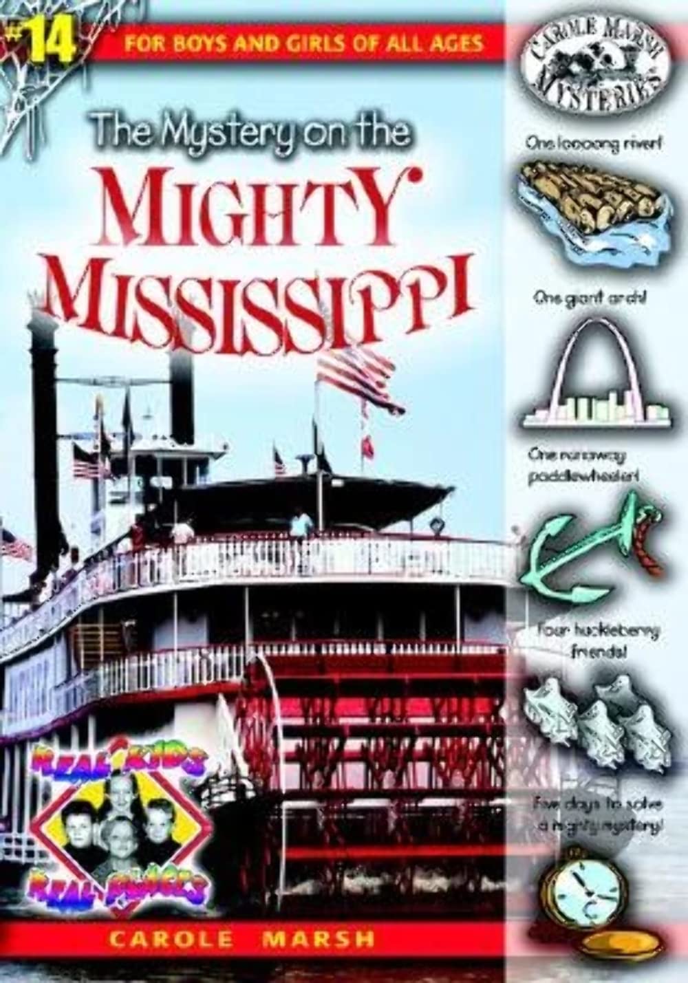 The Mystery on the Mighty Mississippi (14) (Real Kids Real Places)