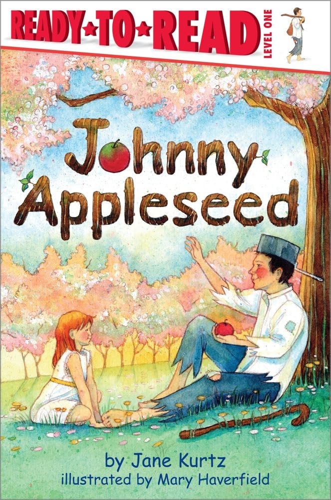 Johnny Appleseed: Ready-to-Read Level 1