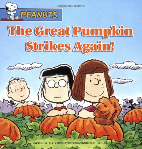 The Great Pumpkin Strikes Again! (Peanuts)