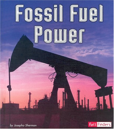 Fossil Fuel Power (Energy at Work)