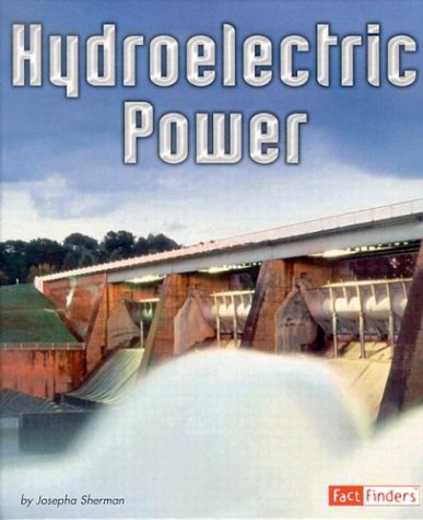 Hydroelectric Power (Energy at Work)