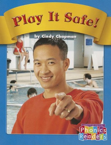 Play It Safe! (Compass Point Phonics Readers-Level B)
