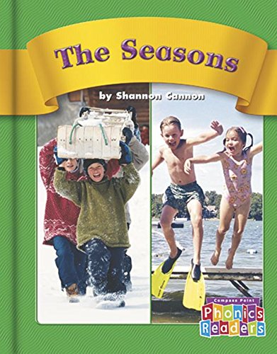 The Seasons (Compass Point Phonics Readers-Level C)