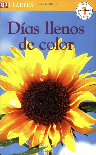DK Readers: Dias llenos de Color (Spanish Edition)