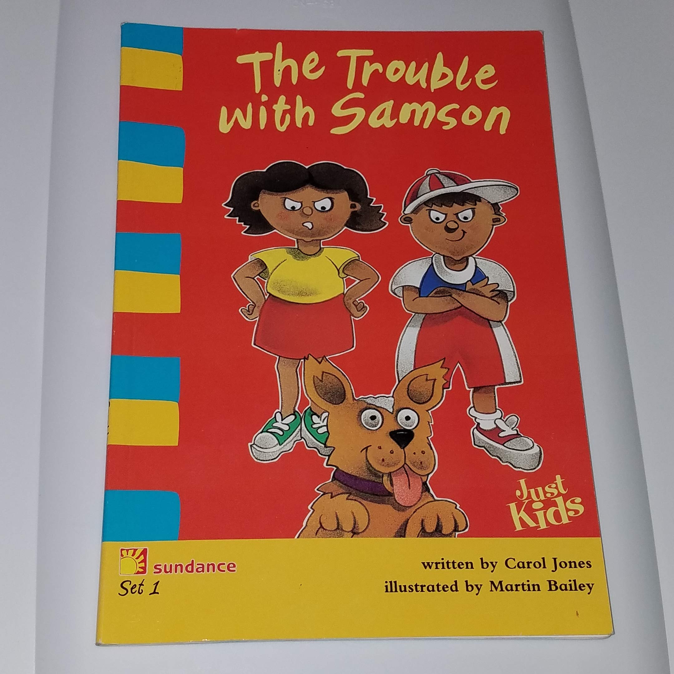 The Trouble With Samson (Just Kids, Set 1)