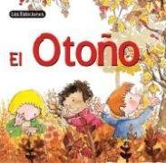 El Otono (Las Estaciones) (Spanish Edition)