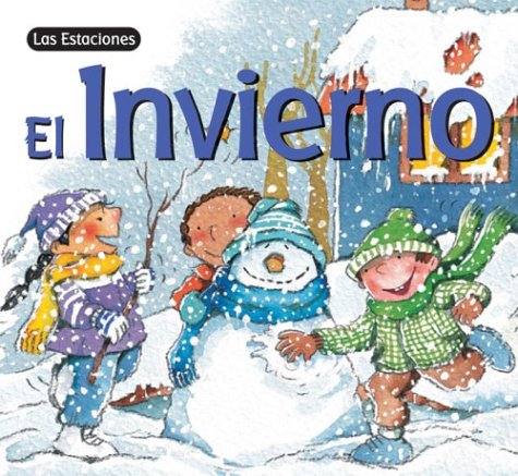 El Invierno (Las Estaciones) (Spanish Edition)