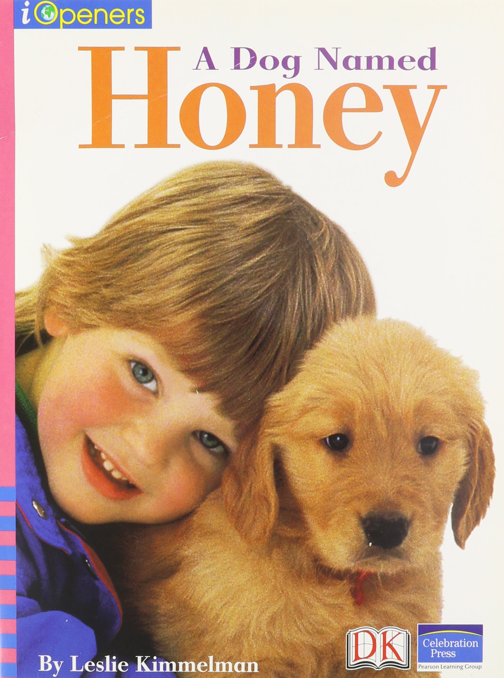 IOPENERS A DOG NAMED HONEY SINGLE GRADE K 2005C