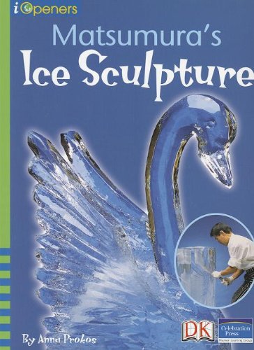 IOPENERS MATSUMURA'S ICE SCULPTURE SINGLE GRADE 1 2005C