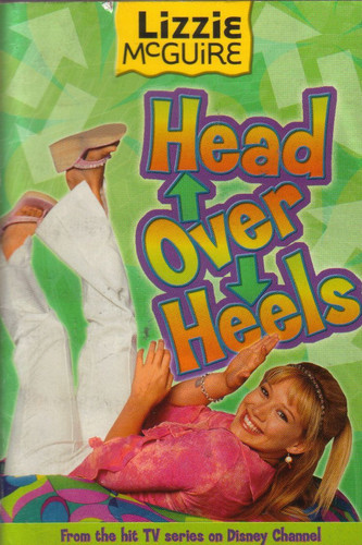Lizzie #12: Head Over Heels: Lizzie McGuire: Head Over Heels - Book #12