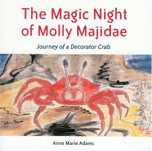 Magic Night Of Molly Majidae: Journey of a Decorator Crab