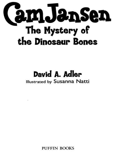 Cam Jansen: The Mystery of the Dinosaur Bones #3