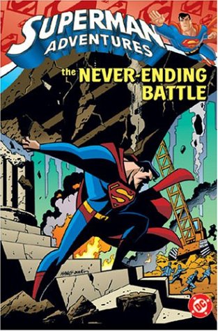 Superman Adventures: The Never-Ending Battle