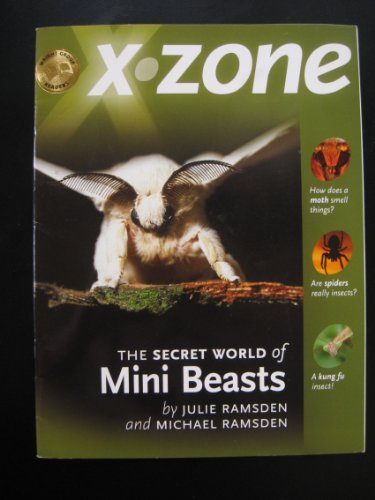 X-Zone: The Secret World of Mini Beasts