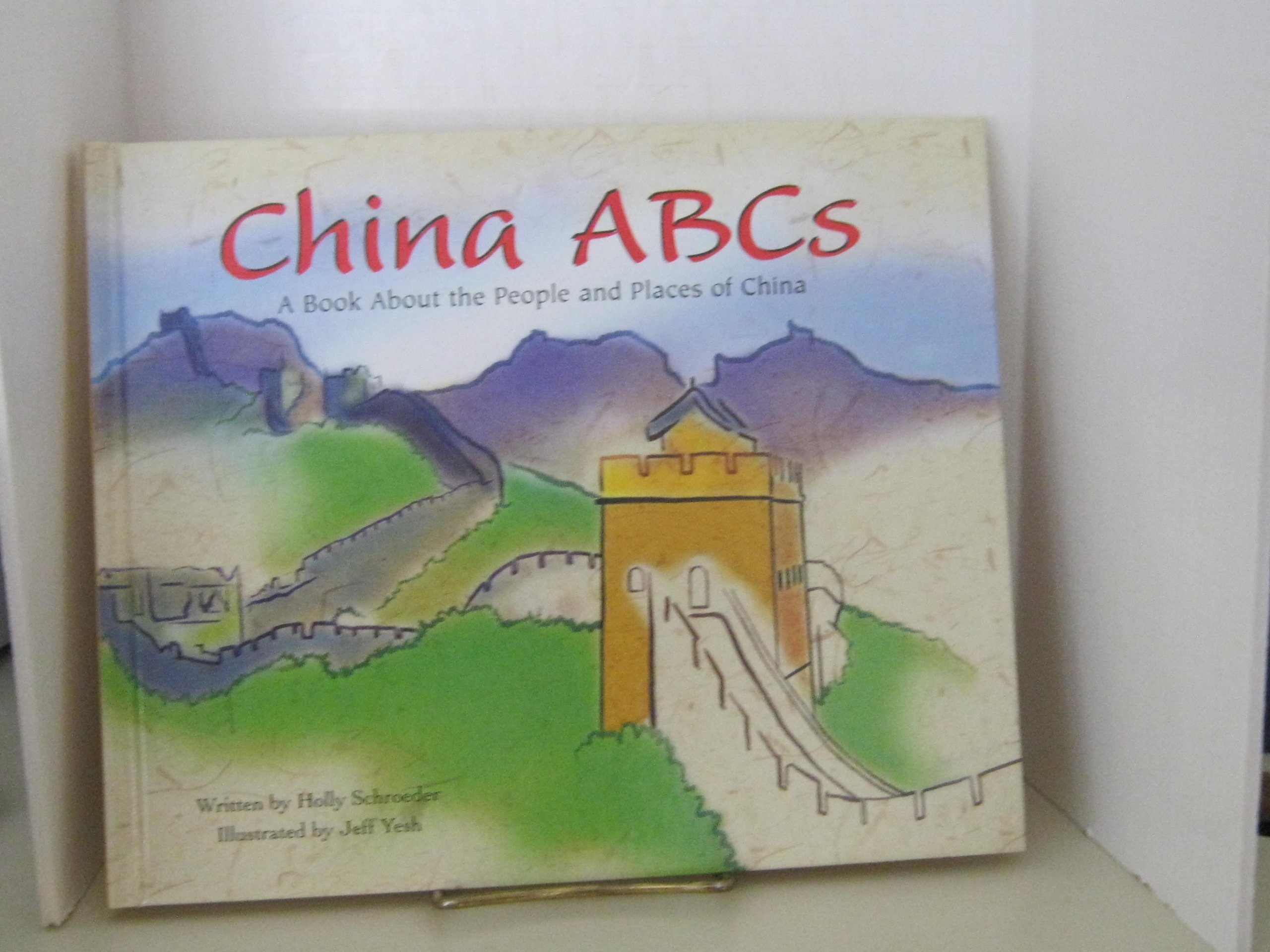 China ABCs: A Book About the People and Places of China (Country ABCs)