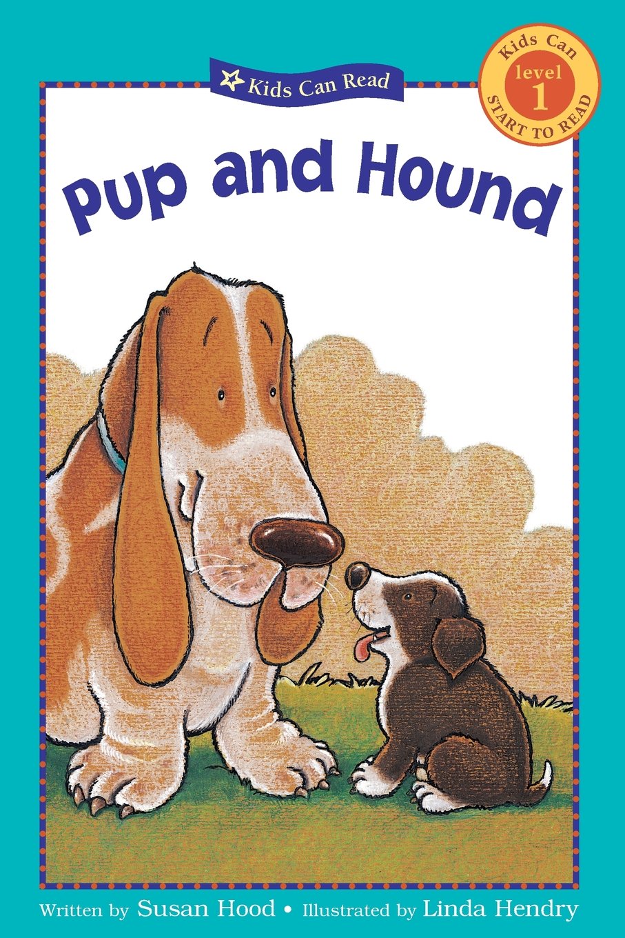 Pup and Hound (Kids Can Read)